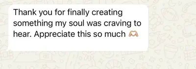 Reader message: something my soul was craving to hear
